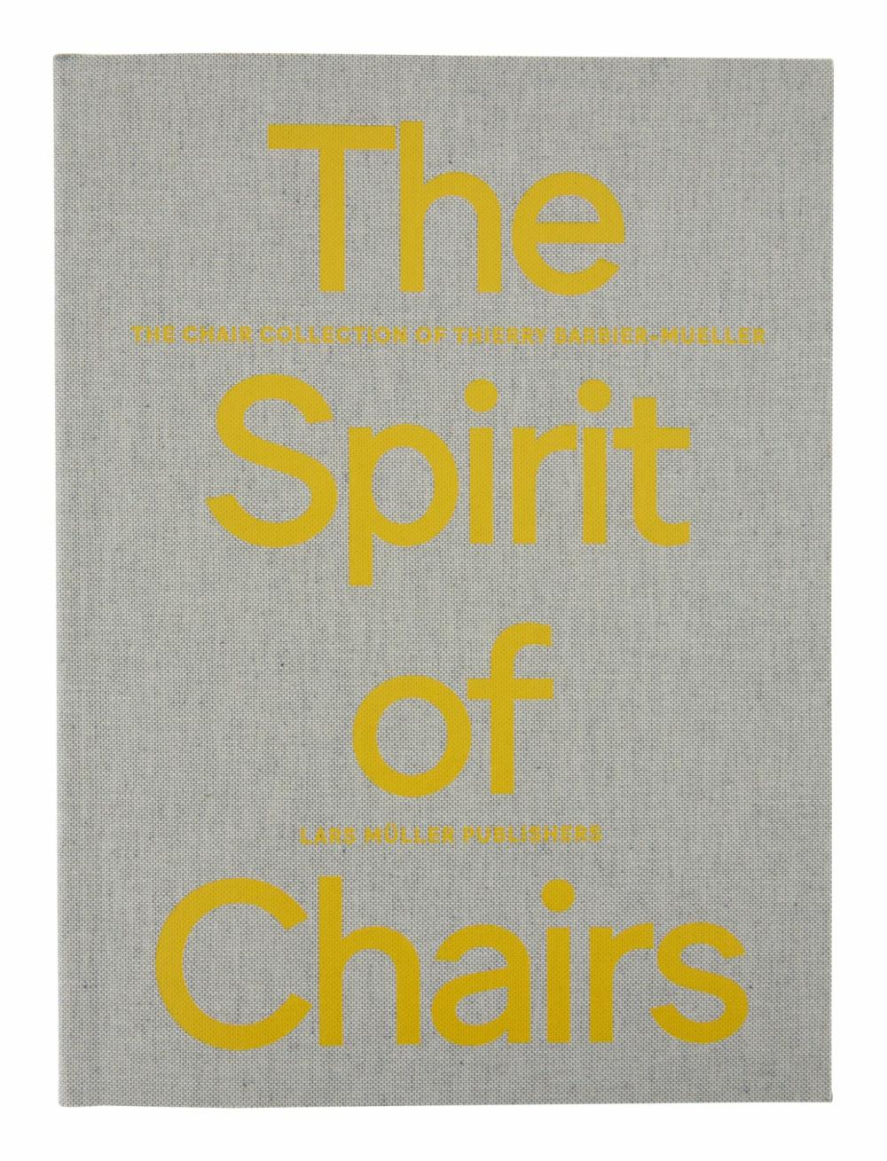 The Spirit Of Chairs: The Chair Collection Of Thierry Barbier-Mueller  |  Books