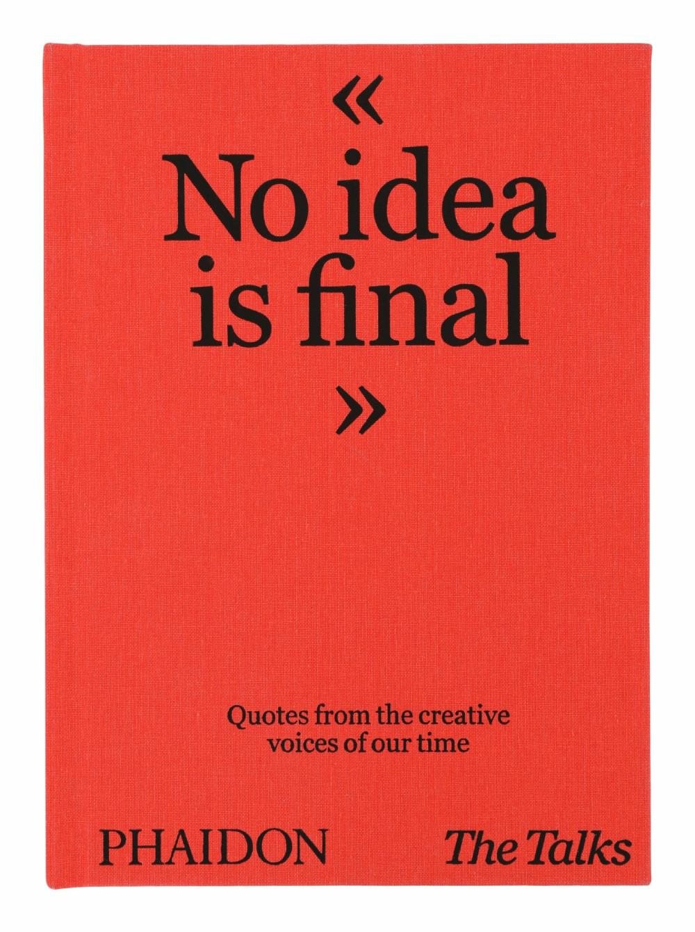 The Talks: No Idea Is Final  |  Books