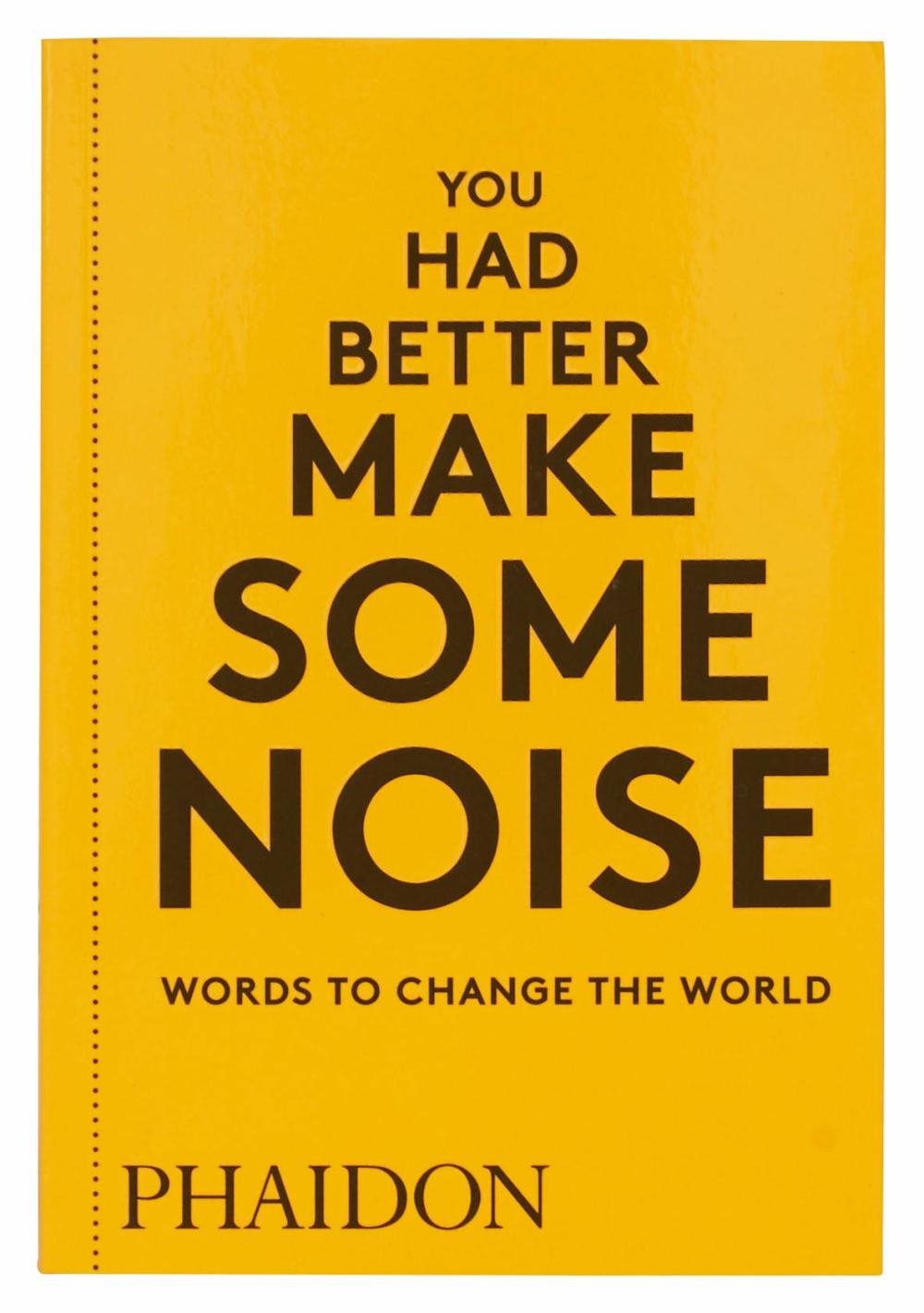 You Had Better Make Some Noise  |  Books