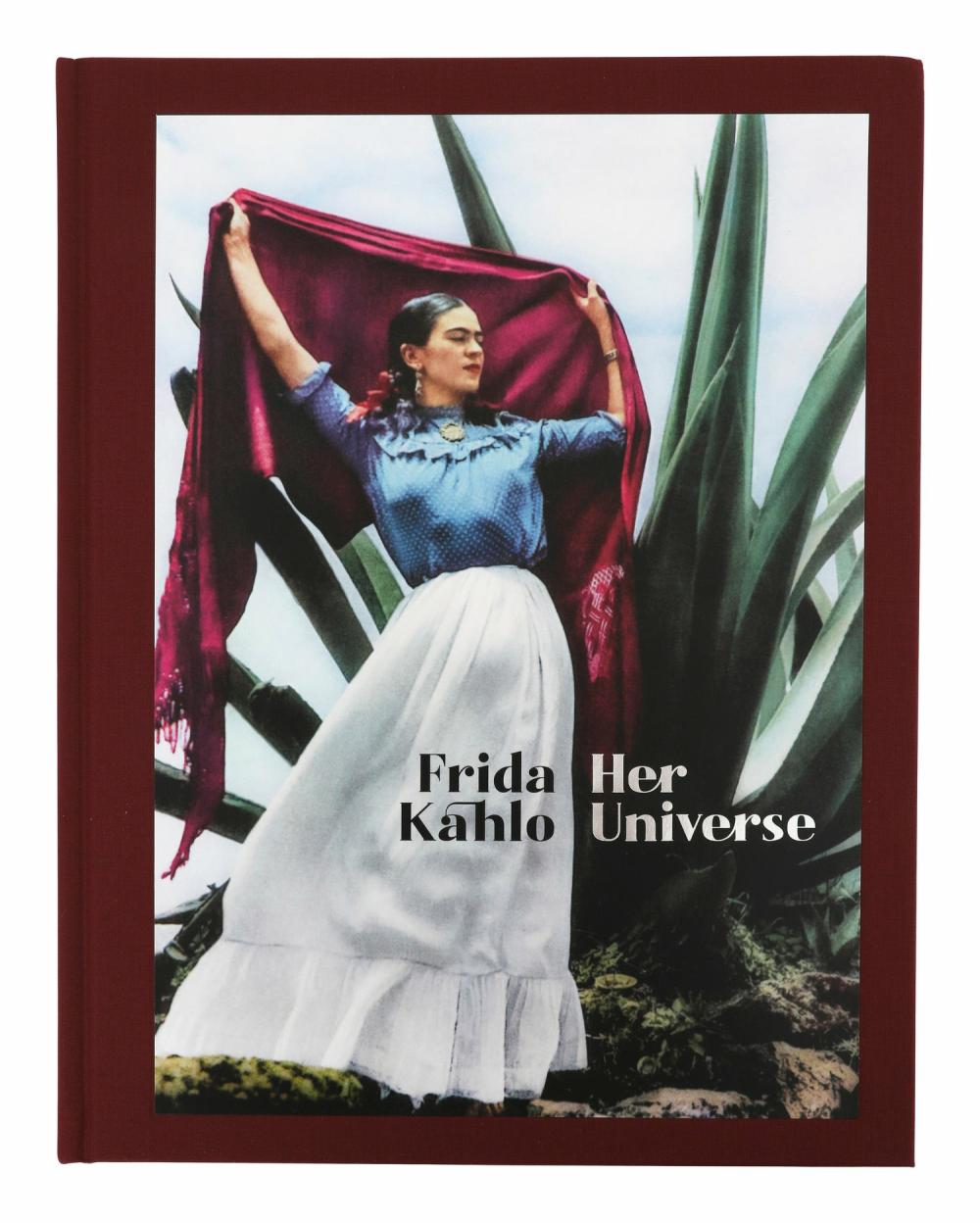 Frida Kahlo: Her Universe  |  Books